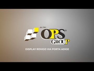 OPS Group - Il Display di Rovigo via Porta Adige